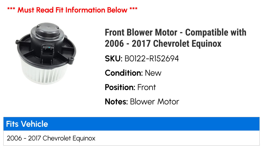 Front Blower Motor for Chevy Equinox Z364